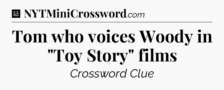 Tom who voices Woody in 