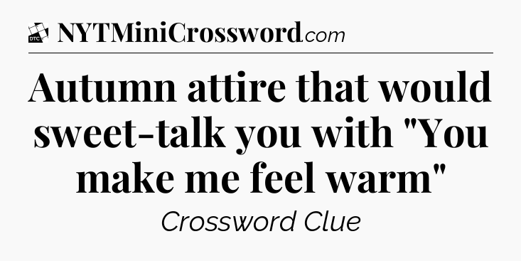 Autumn attire that would sweet-talk you with 