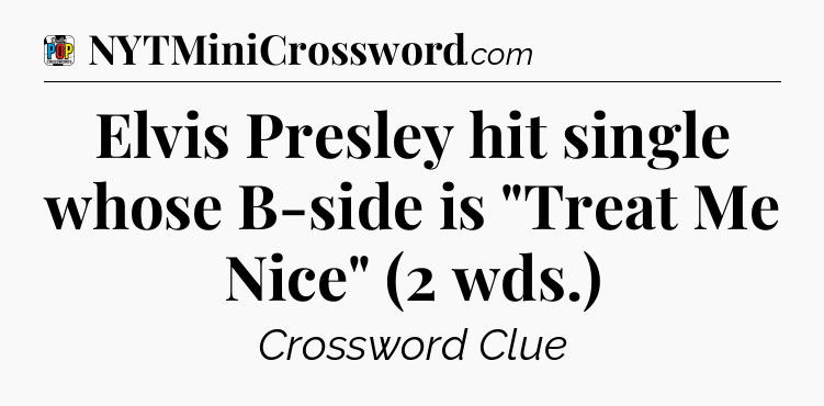 Elvis Presley hit single whose B-side is 