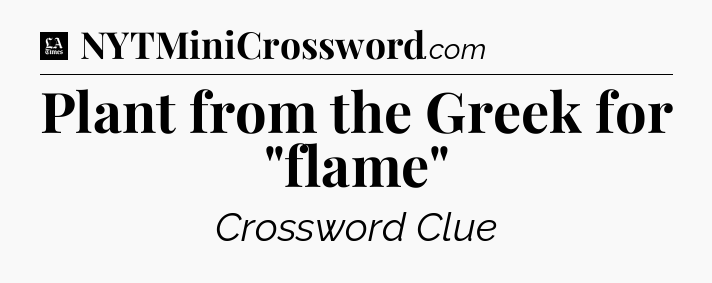 Plant from the Greek for 