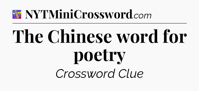 The Chinese word for poetry Codycross