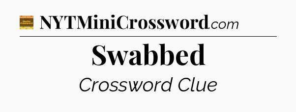 Swabbed - Eugene Sheffer Crossword