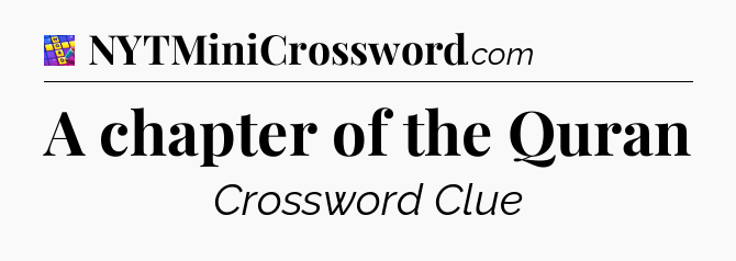 A chapter of the Quran Codycross