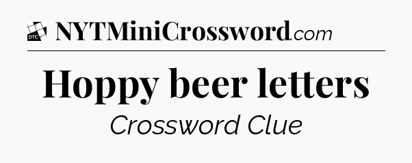 Hoppy beer letters - Daily Themed Classic Crossword