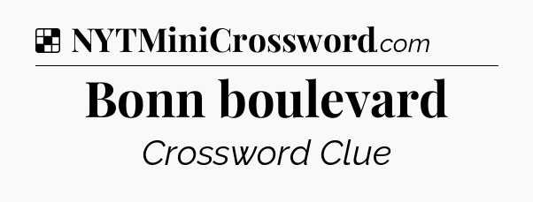 Solution: Bonn boulevard - NYT Crossword