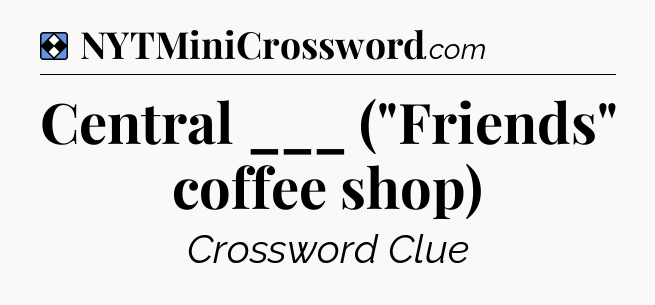 Solution: Central ___ (