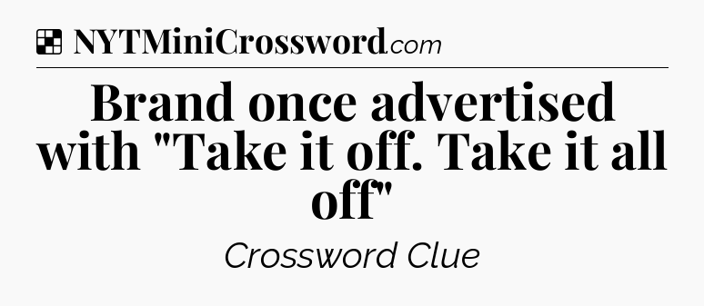 Solution: Brand once advertised with 