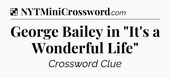 Solution: George Bailey in 