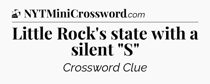 Little Rock's state with a silent 