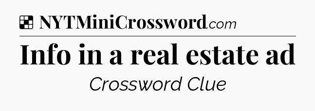 Solution: Info in a real estate ad - NYT Crossword