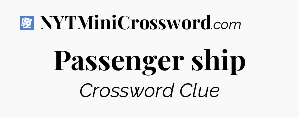 Passenger ship Puzzle Page Crossword Clue