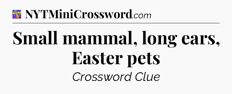 Small mammal, long ears, Easter pets Codycross