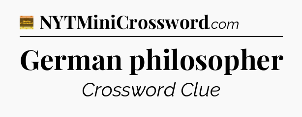 German philosopher - Eugene Sheffer Crossword