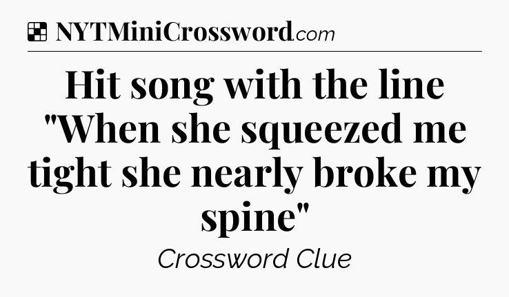 Solution: Hit song with the line 