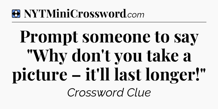 Solution: Prompt someone to say 