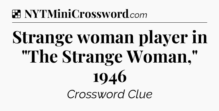 Solution: Strange woman player in 