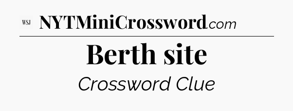 Berth site - WSJ Crossword