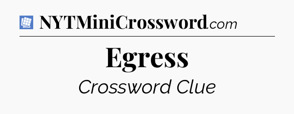 Egress Puzzle Page Crossword Clue