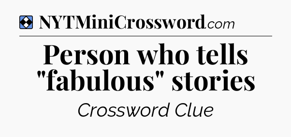 Solution: Person who tells 