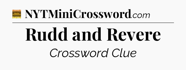 Rudd and Revere - Eugene Sheffer Crossword