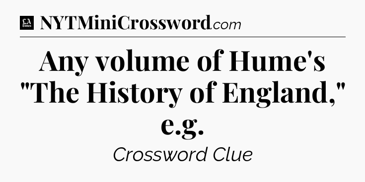 Any volume of Hume's 