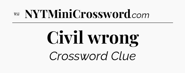 Civil wrong - WSJ Crossword