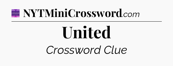 United - Thomas Joseph Crossword