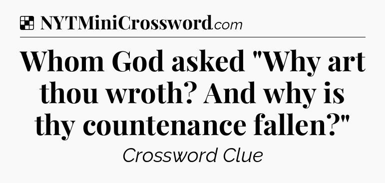 Solution: Whom God asked 