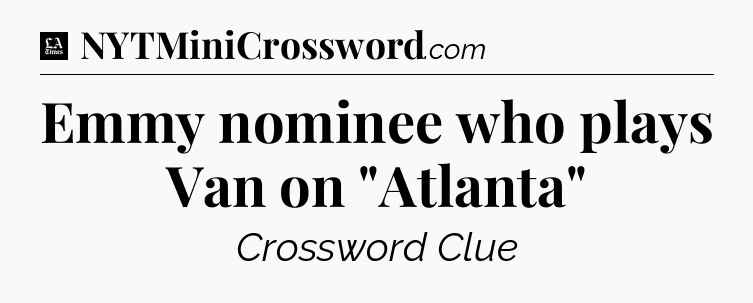 Emmy nominee who plays Van on 