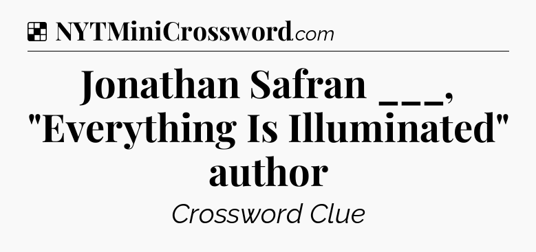 Solution: Jonathan Safran ___, 