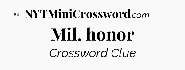 Mil. honor - WSJ Crossword