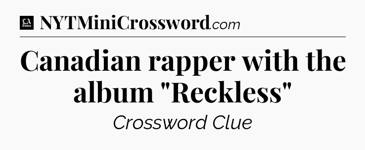 Canadian rapper with the album 