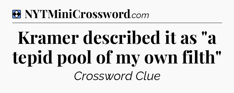 Solution: Kramer described it as 