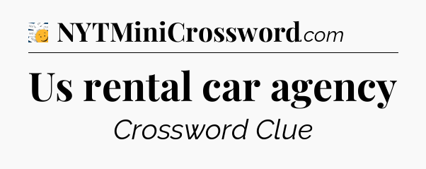 Us rental car agency - 7 Little Words