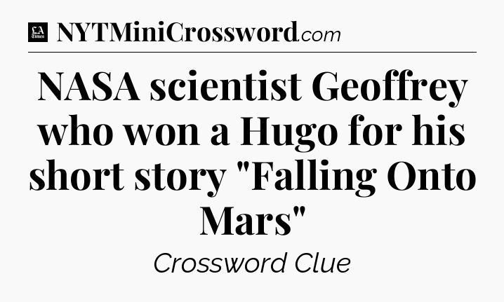 NASA scientist Geoffrey who won a Hugo for his short story 