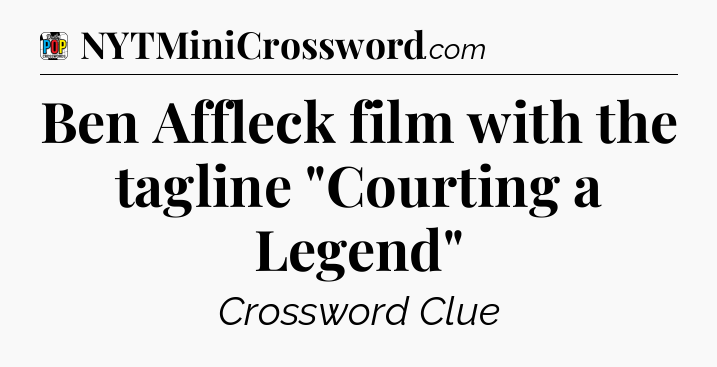 Ben Affleck film with the tagline 