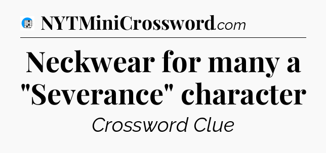 Neckwear for many a 