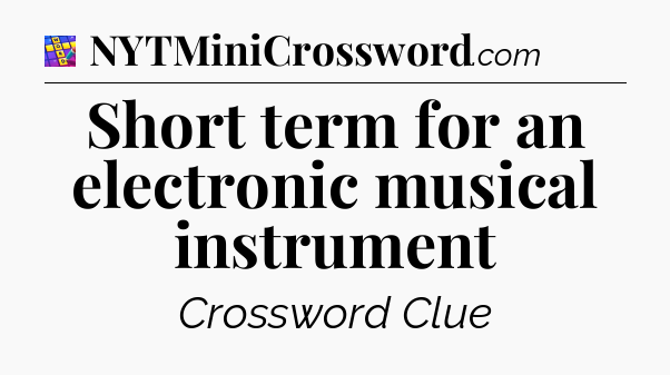 Short term for an electronic musical instrument Codycross