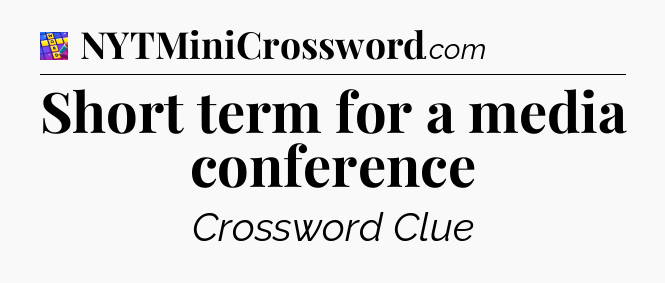 Short term for a media conference Codycross