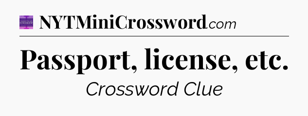 Passport, license, etc - Thomas Joseph Crossword
