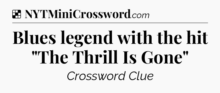 Solution: Blues legend with the hit 