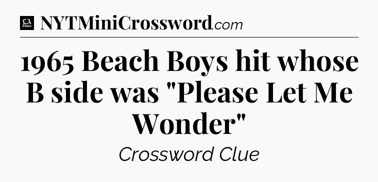 1965 Beach Boys hit whose B side was 