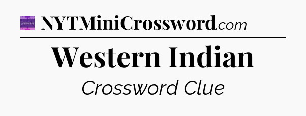 Western Indian - Thomas Joseph Crossword