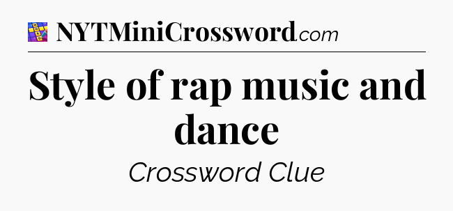 Style of rap music and dance Codycross