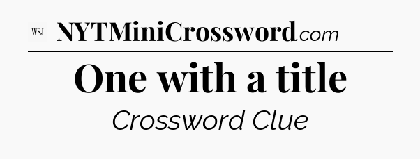 One with a title - WSJ Crossword