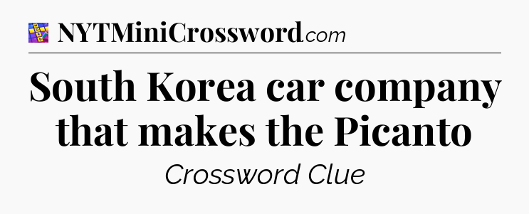 South Korea car company that makes the Picanto Codycross