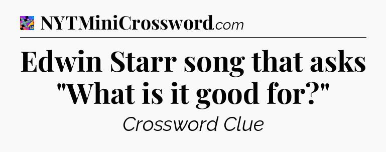 Edwin Starr song that asks 