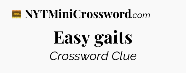 Easy gaits - Eugene Sheffer Crossword