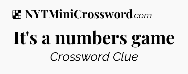 Solution: It's a numbers game - NYT Crossword