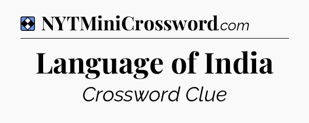 Solution: Language of India - NYT Mini Crossword